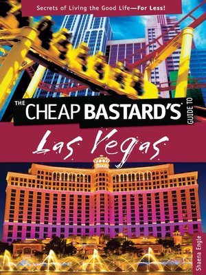 cover image of Cheap Bastard's<sup>TM</sup> Guide to Las Vegas